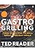 Gastro Grilling by Ted Reader