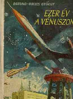 Ezer év a Vénuszon (Vénusz #2)