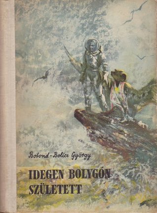 Idegen bolygón született (Vénusz #3)