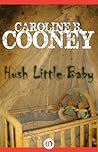 Hush Little Baby by Caroline B. Cooney