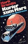 Kurier zum Mars. Hetzjagd im Weltraum