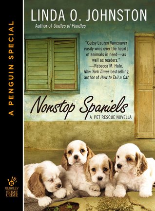 Nonstop Spaniels (Pet Rescue Mystery, #4.5)