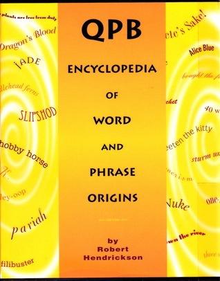 QPB Encyclopedia of Word and Phrase Origins (Paperback)