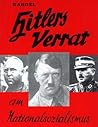 Hitlers Verrat Am Nationalsozialismus