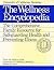 The Wellness Encyclopedia by University of California Be...