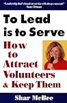 To Lead is to Serve