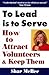 To Lead is to Serve by Shar McBee