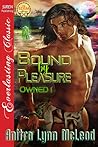 Bound by Pleasure (Owned #1)