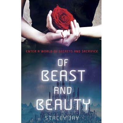 Of Beast And Beauty By Stacey Jay