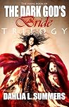 The Dark God's Bride Trilogy (The Dark God's Bride, #3)