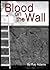 Blood on the Wall