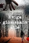 Eviga glömskans allé by Ritta Jacobsson