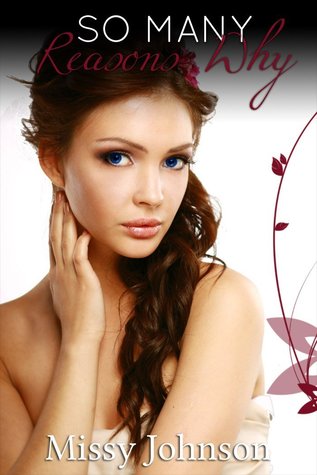 So Many Reasons Why (So Many Reasons, #1)