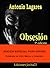 Obsesión by Antonio Lagares