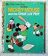 Mickey Mouse and the Great Lot Plot by Walt Disney Company