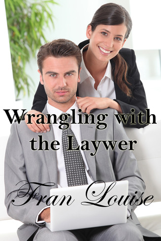 Wrangling with the Lawyer