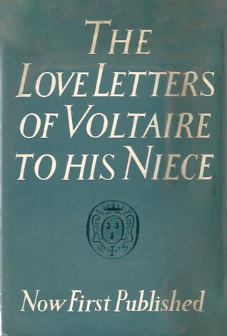 The Love Letters of Voltaire to his Niece (Hardcover)