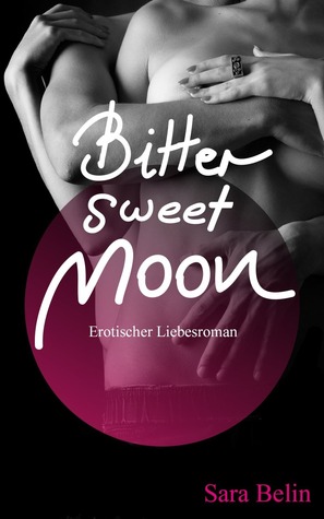 Bittersweet Moon 1