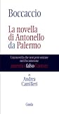 Boccaccio. La novella di Antonello da Palermo. Una novella che non poté entrare nel Decamerone
