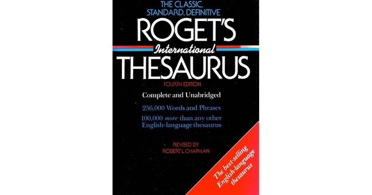 Roget's International Thesaurus by Peter Mark Roget