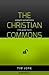 The Christian Commons: Endi...