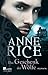 Das Geschenk der Wölfe by Anne Rice