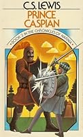 Prince Caspian (The Chronicles of Narnia, #2)