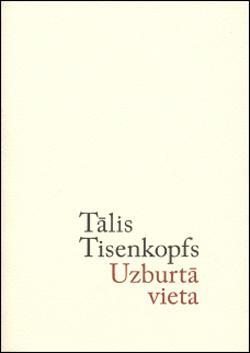 Uzburtā vieta (Paperback)