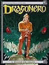 Dragonero n. 1: I...