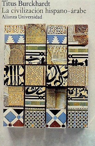 Portada de La civilización hispano-árabe, de Titus Burckhardt