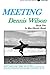 Meeting Dennis Wilson: Book Two