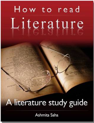 how to read literature by ashmita saha