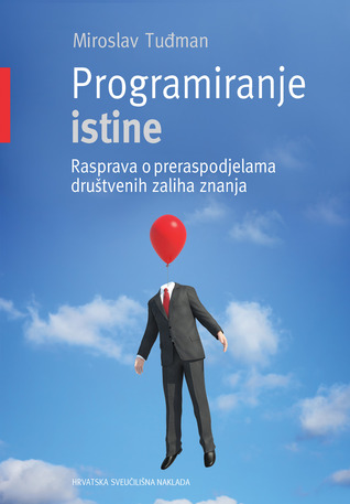 Programiranje istine - Rasprava o preraspodjelama društvenih zaliha znanja