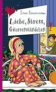Liebe, Stress, Gitarrenständchen