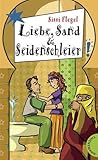 Liebe, Sand & Seidenschleier