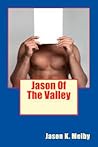 Jason Of The Valley (Jason Of The Valley, #1)