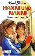 Hanni und Nanni Sammelband 6. Die lustigen Zwillinge.
