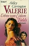 Valerie - Erbin von Cotton Fields