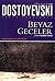 Beyaz Geceler by Fyodor Dostoevsky Beyaz Geceler by Fyodor Dostoevsky