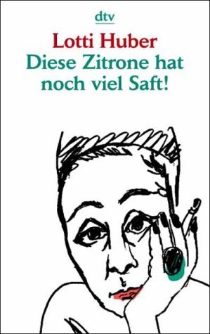 Diese Zitrone hat noch viel Saft. Ein Leben.