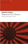 Hogueras en la llanura by Shōhei Ōoka