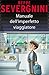 Manuale dell'imperfetto viaggiatore by Beppe Severgnini