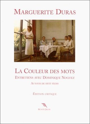 La Couleur des mots: Entretiens avec Dominique Noguez