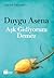 Aşk Gidiyorum Demez by Duygu Asena