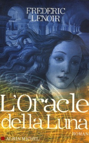 L'Oracle della Luna: Le tragique et lumineux destin de Giovanni Tratore (Paperback)