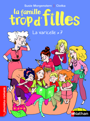La varicelle x7 (La famille trop d'filles, #7)