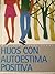 Hijos con autoestima positiva