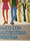 Hijos con autoest...