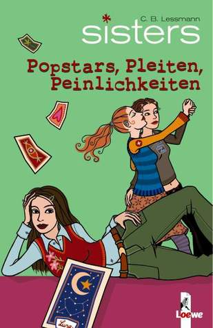 Popstars, Pleiten, Peinlichkeiten (sisters, #5)