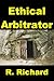 Ethical Arbitrator
